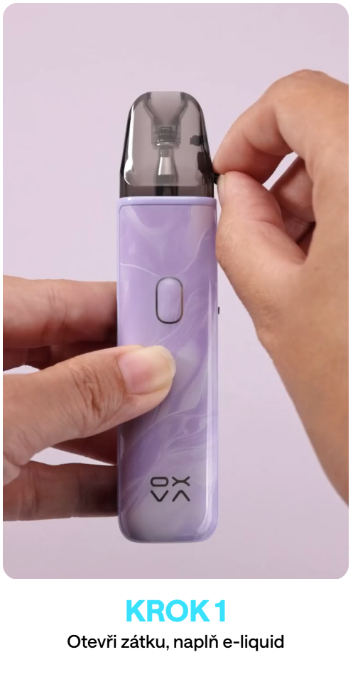 Krok 1 - otevři zátku a naplň e-liquid